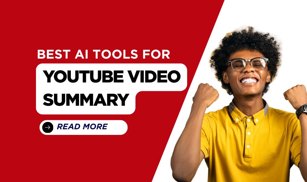 Best AI Youtube Video Summarizer Tools