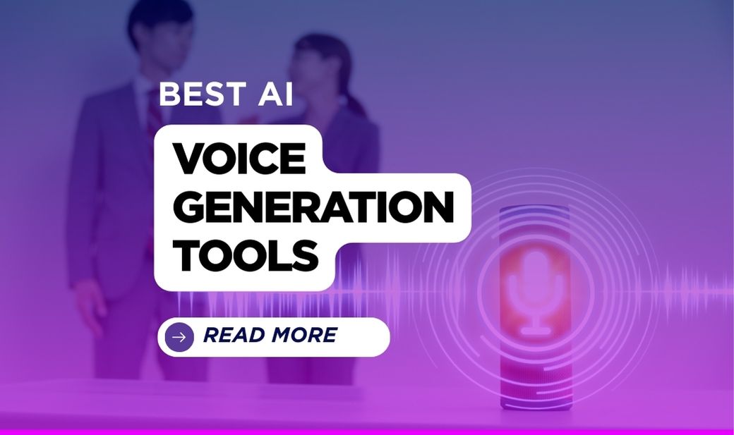 Best AI Voice Generation Tools