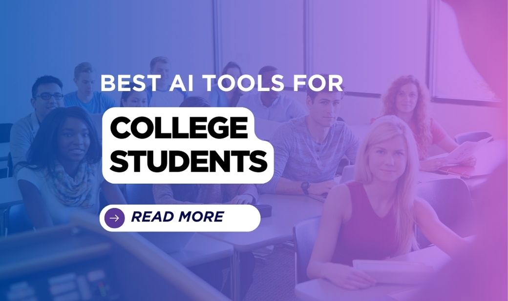 Best AI Tools For College Students