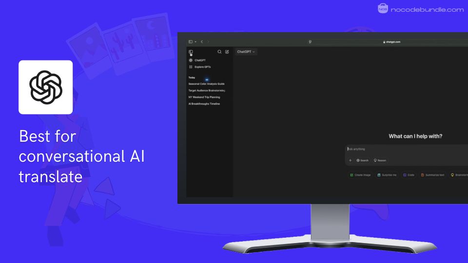 ChatGPT - Best for conversational AI translate