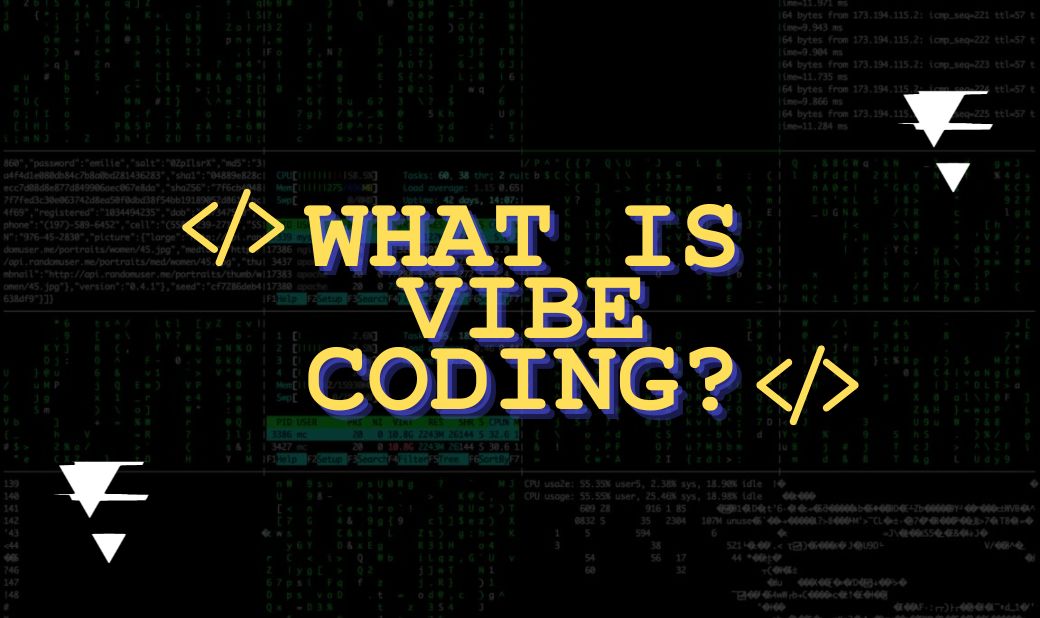 What is Vibe Coding?